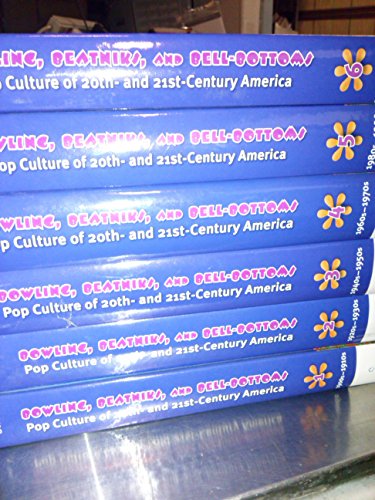 9781414411712: Bowling, Beatniks, and Bell-Bottoms: Pop Culture of 20th- And 21st-Century America