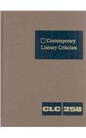 9781414418940: Contemporary Literary Criticism: Criticism of the Works of Today's Novelists, Poets, Playwrights, Short Shory Writers, Scriptwriters, and Other Creative Writers