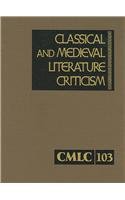 Stock image for Classical and Medieval Literature Criticism for sale by Booksavers of MD