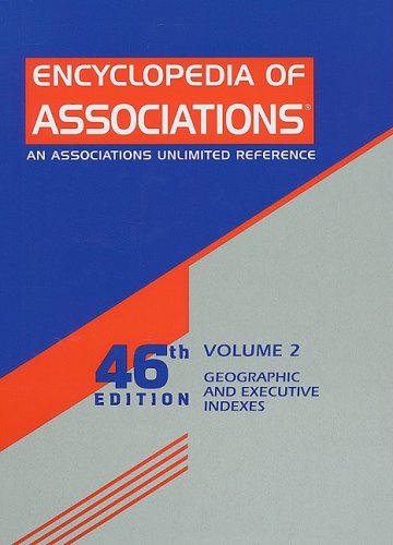 Stock image for Encyclopedia of Associations: Geographic and Executive Indexes (Encyclopedia of Associations, Vol 2: Geographic and Executive Index) for sale by Sunny Day Books