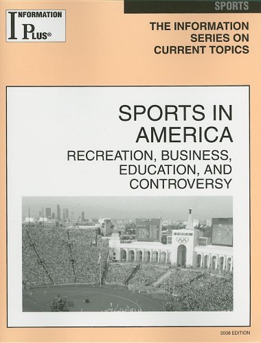 Beispielbild fr Sports in America : Recreation, Business, Education, and Controversy zum Verkauf von Better World Books