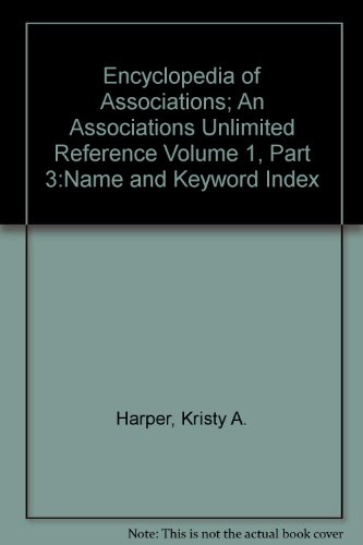 Stock image for ENCYCLOPEDIA OF ASSOCIATIONS - VOLUME 1, PART 3 Name and Keyword Index for sale by Neil Shillington: Bookdealer/Booksearch