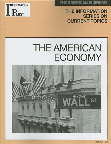 9781414433684: The American Economy (Information Plus Reference: American Economy)
