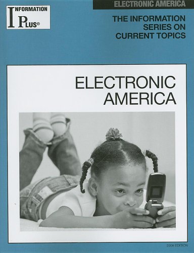 Beispielbild fr Electronic America (Information Plus Reference Series) zum Verkauf von Irish Booksellers