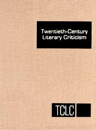 Imagen de archivo de Twentieth-Century Literary Criticism: Excerpts from Criticism of the Works of Novelists, Poets, Playwrights, Short Story Writers, & Other Creative Writers Who Died Between 1900 & 1999 a la venta por POQUETTE'S BOOKS