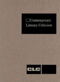 Beispielbild fr Contemporary Literary Criticism: Excerpts from Criticism of the Works of Today's Novelists, Poets, Playwrights, Short Story Writers, Scriptwriters, & Other Creative Writers zum Verkauf von POQUETTE'S BOOKS