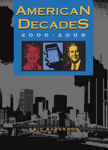 Stock image for American Decades : 2000-2009 for sale by Better World Books: West