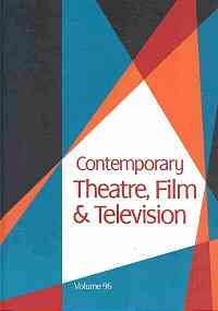 9781414439891: Contemporary Theatre, Film and Television: 96