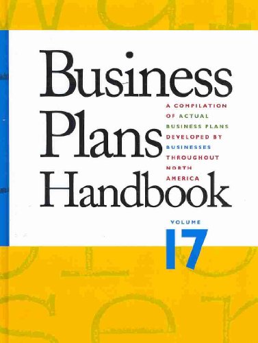 Beispielbild fr Business Plans Handbook, Volume 17: A Compilation of Business Plans Developed by Individuals Throughout North America zum Verkauf von ThriftBooks-Atlanta