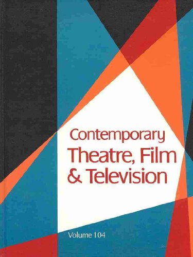Stock image for Contemporary Theatre, Film and Television: A Biographical Guide Featuring Performers, Directors, Writers, Producers, Designers, Managers, Chroreographers, Technicians, Composrers, Executives, D for sale by Pangea