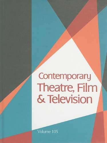 9781414446172: Contemporary Theatre, Film & Television: A Biographical Guide Featuring Performers, Directors, Writers, Producers, Designers, Managers, ... (Contemporary Theatre, Film and Television)