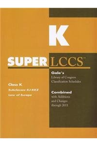 9781414448169: SUPERLCCS, Class K: Subclasses KJ-KKZ: Law of Europe (SUPERLCCS: Schedule KJ-Kkz Law of Europe)