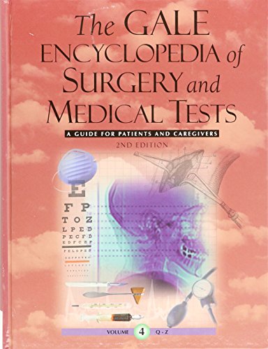 Stock image for The Gale Encyclopedia of Surgery and Medical Tests : A Guide for Patients and Caregivers for sale by Better World Books
