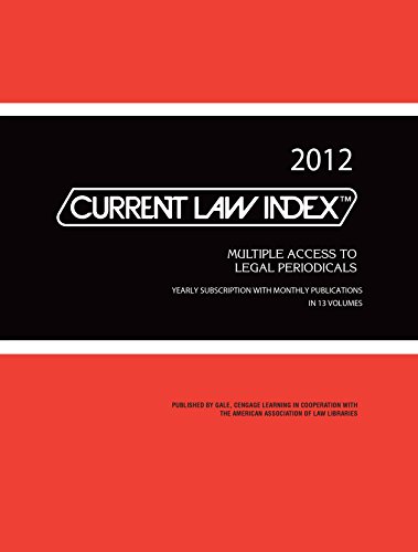 Current Law Index: 2012 Subscription in 13 parts (9781414458687) by [???]