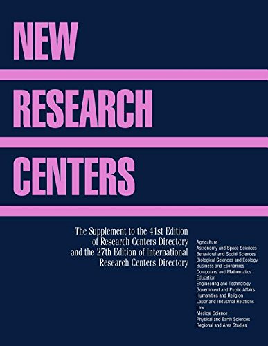 New Research Centers: Research and International Research Centers Directory Supplement (9781414459851) by Gale