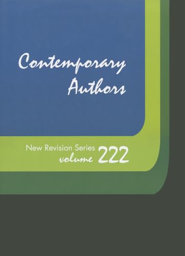 9781414461175: Contemporary Authors New Revision Series: A Bio-Bibliographical Guide to Current Writers in Fiction, General Non-Fiction, Poetry, Journalism, Drama, Motion Pictures, Television, and Other Fields: 222