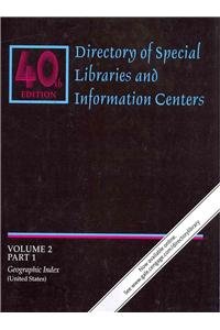 Directory of Special Libraries and Information Centers: Volume 2: Geographic and Personnel Indexes, in 3 parts (Directory of Special Libraries & ... Centers Vol 2: Geographic & Personnel Index) (9781414468624) by Gale