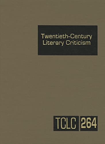 Stock image for Twentieth-Century Literary Criticism : Excerpts from Criticism of the Works of Novelists, Poets, Playwrights, Short Story Writers, and Other Creative Writers Who Died Between 1900 And 1999 for sale by Better World Books