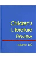 Stock image for Children's Literature Review: Excerpts from Reviews, Criticism, & Commentary on Books for Children & Young People for sale by Booksavers of MD