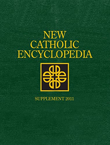Beispielbild fr New Catholic Encyclopedia: Supplement 2011, 2 Volume Set zum Verkauf von The Book Escape