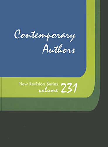 Contemporary Authors New Revision Series: A Bio-Bibliographical Guide to Current Writers in Fiction, General Non-Fiction, Poetry, Journalism, Drama, ... 231 (Contemporary Authors New Revision, 231) (9781414480428) by Ruby, Mary