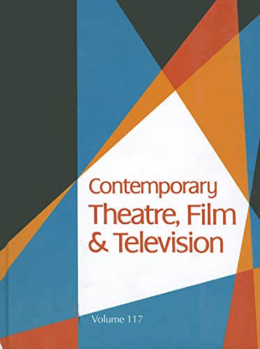 Contemporary Theatre, Film and Television (Contemporary Theatre, Film and Television, 117) (9781414480770) by Riggs, Thomas