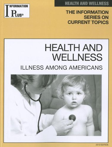 Stock image for Health and Wellness : Illness among Americans for sale by Better World Books