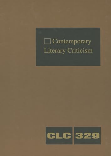 9781414484945: Contemporary Literary Criticism: Criticism of the Works of Today's Novelists, Poets, Playwrights, Short Story Writers, Scriptwriters, and Other Creative Writers