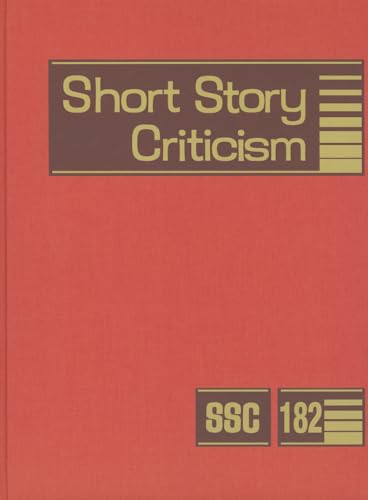 9781414485812: Short Story Criticism: Excerpts from Criticism of the Works of Short Fiction Writers: 182