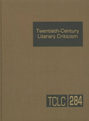 Beispielbild fr Twentieth-Century Literary Criticism, volume 284 zum Verkauf von Basi6 International