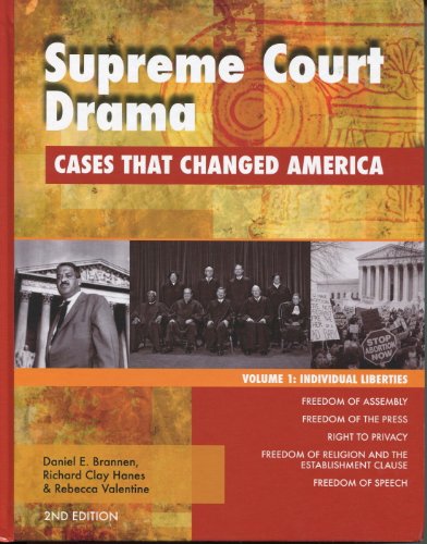 Supreme Court Drama: Cases That Changed America, Vol 1: Individual Liberties (9781414486574) by Daniel E. Brannen