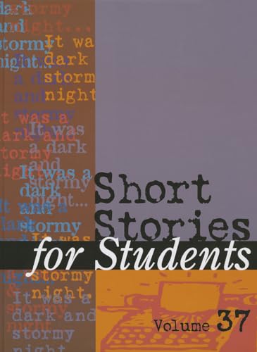 Stock image for Short Stories for Students : Presenting Analysis, Context and Criticism on Commonly Studies Short Stories for sale by Better World Books