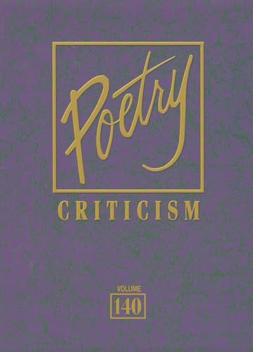 9781414489698: Poetry Criticism: Excerpts from Criticism of the Works of the Most Significant and Widely Studied Poets of World Literature: 140