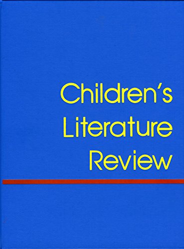 9781414494340: Children's Literature Review: Reviews, Criticism, and Commentary on Books for Children and Young People