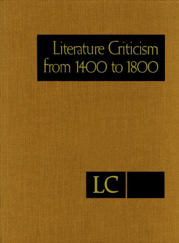 9781414494739: Literature Criticism from 1400 to 1800: Critical Discussion of the Works of Fifteenth-, Sixteenth-, Seventeenth-, and Eighteenth-century Novelists, ... Philosophers, and Other Creative Writers