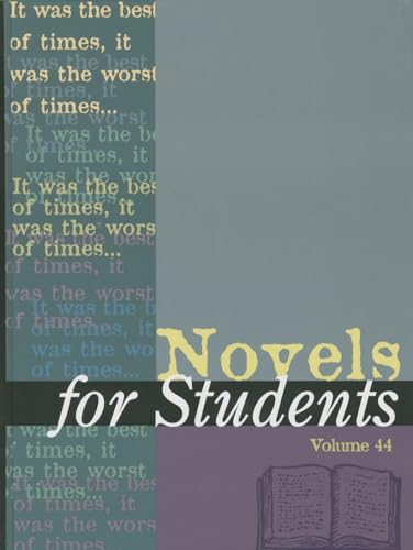 9781414494876: Novels for Students: Presenting Analysis, Context and Criticism on Commonly Studied Novels (Novels for Students, 44)