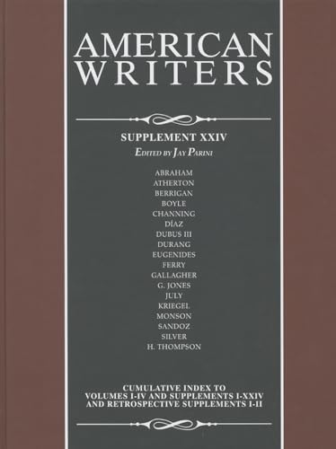 9781414496092: American Writers, Supplement XXIV: A collection of critical Literary and biographical articles that cover hundreds of notable authors from the 17th century to the present day.