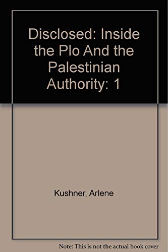 Stock image for Disclosed: Inside the Palestinian Authority and the PLO for sale by Wonder Book