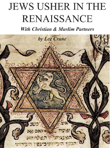 Imagen de archivo de Jews Usher in The Renaissance a la venta por Books End Bookshop