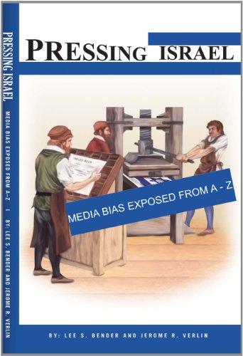 Beispielbild fr Pressing Israel : Media Bias Exposed from a - Z zum Verkauf von Better World Books