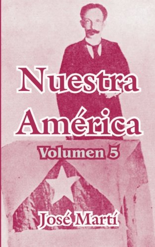 Nuestra America (Spanish Edition) (9781414700908) by Marti, Jose