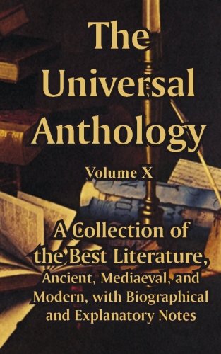 The Universal Anthology (Volume X) (9781414703077) by Richard Garnett; Leon Vallee; Alois Brandl