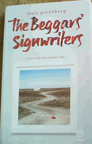 Beispielbild fr The Beggars' Signwriters zum Verkauf von medimops