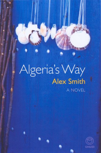 Algeria's Way (9781415200391) by Smith, Alex