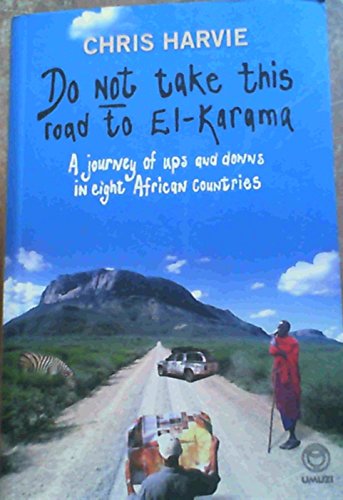 Beispielbild fr Do Not Take This Road to El-Karama zum Verkauf von WorldofBooks