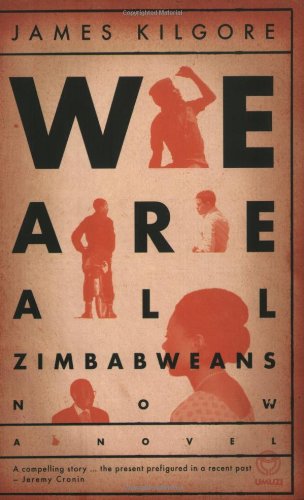 Beispielbild fr We Are All Zimbabweans Now zum Verkauf von Better World Books