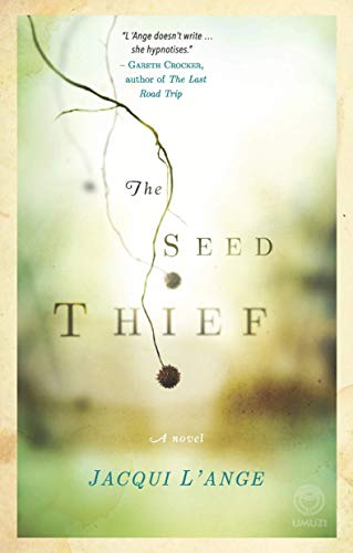 Stock image for The Seed Thief for sale by SecondSale