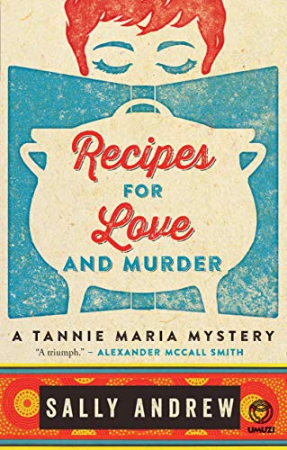 Stock image for Recipes For Love And Murder: A Tannie Maria Mystery for sale by Chapter 1