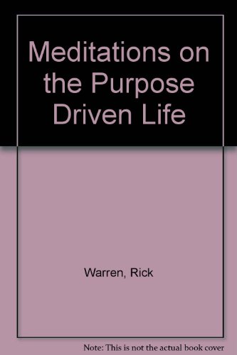 9781415301739: Meditations on the Purpose Driven Life