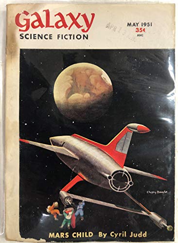 Galaxy Science Fiction, May 1951 (9781415551059) by John Christopher